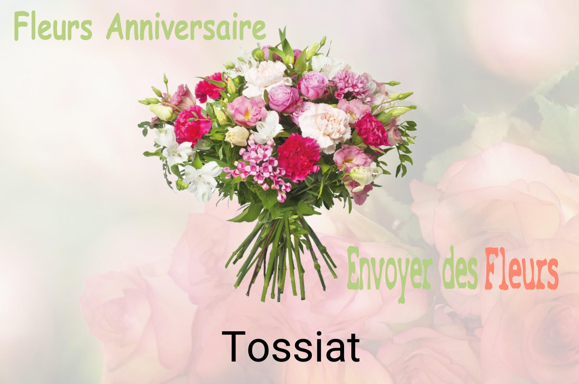Bouquet de fleurs d’anniversaire livré à Tossiat